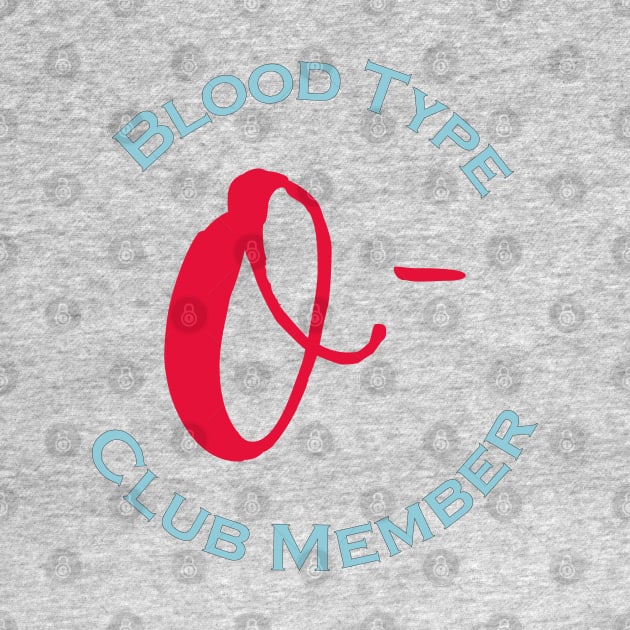 Blood type O minus club member - Red letters by Czajnikolandia